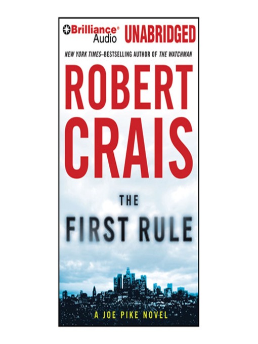 Title details for The First Rule by Robert Crais - Available